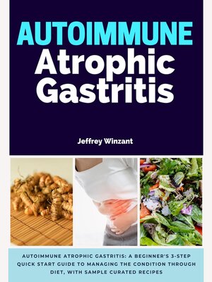 cover image of Autoimmune Atrophic Gastritis
